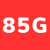 85G